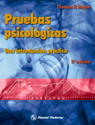 Cover image: Pruebas psicológicas. Una introducción práctica 2nd edition 9786074484984
