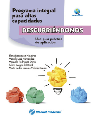 Cover image: Programa integral para altas capacidades “Descubriéndonos”.. Una guía práctica de aplicación 1st edition 9786074485196