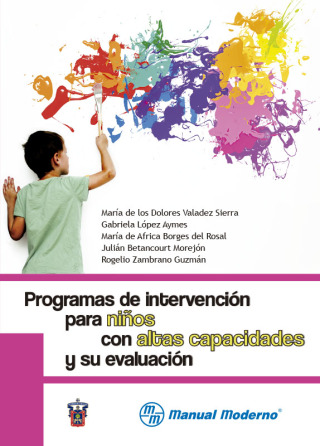 Imagen de portada: Programas de intervención para niños con altas capacidades y su evaluación 1st edition 9786074485875