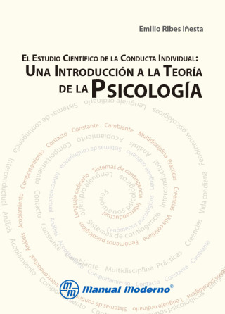 Cover image: El estudio científico de la conducta individual. Una introducción a la teoría de la psicología 1st edition 9786074486902