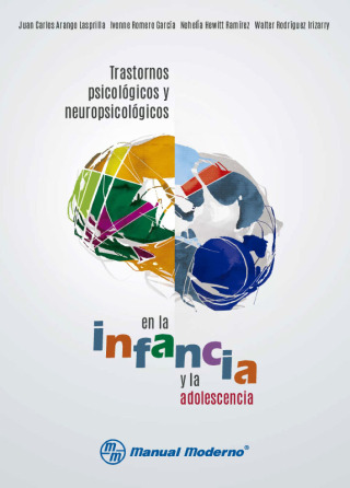 Cover image: Trastornos psicológicos y neuropsicológicos en la infancia y la adolescencia 1st edition 9786074487169