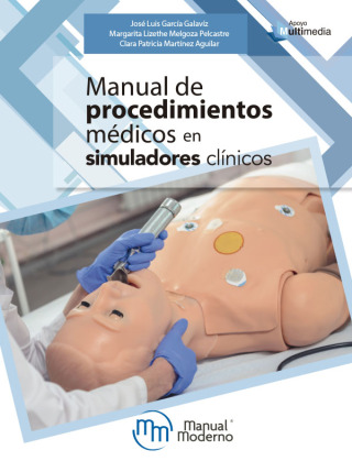 Imagen de portada: Manual de procedimientos médicos en simuladores clínicos 1st edition 9786074487251