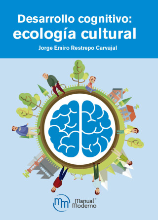 Imagen de portada: Desarrollo cognitivo. Ecología cultural 1st edition 9786074487701