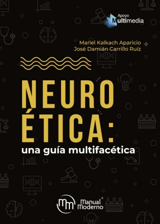 Omslagafbeelding: Neuroética. Una guía multifacética 1st edition 9786074488531