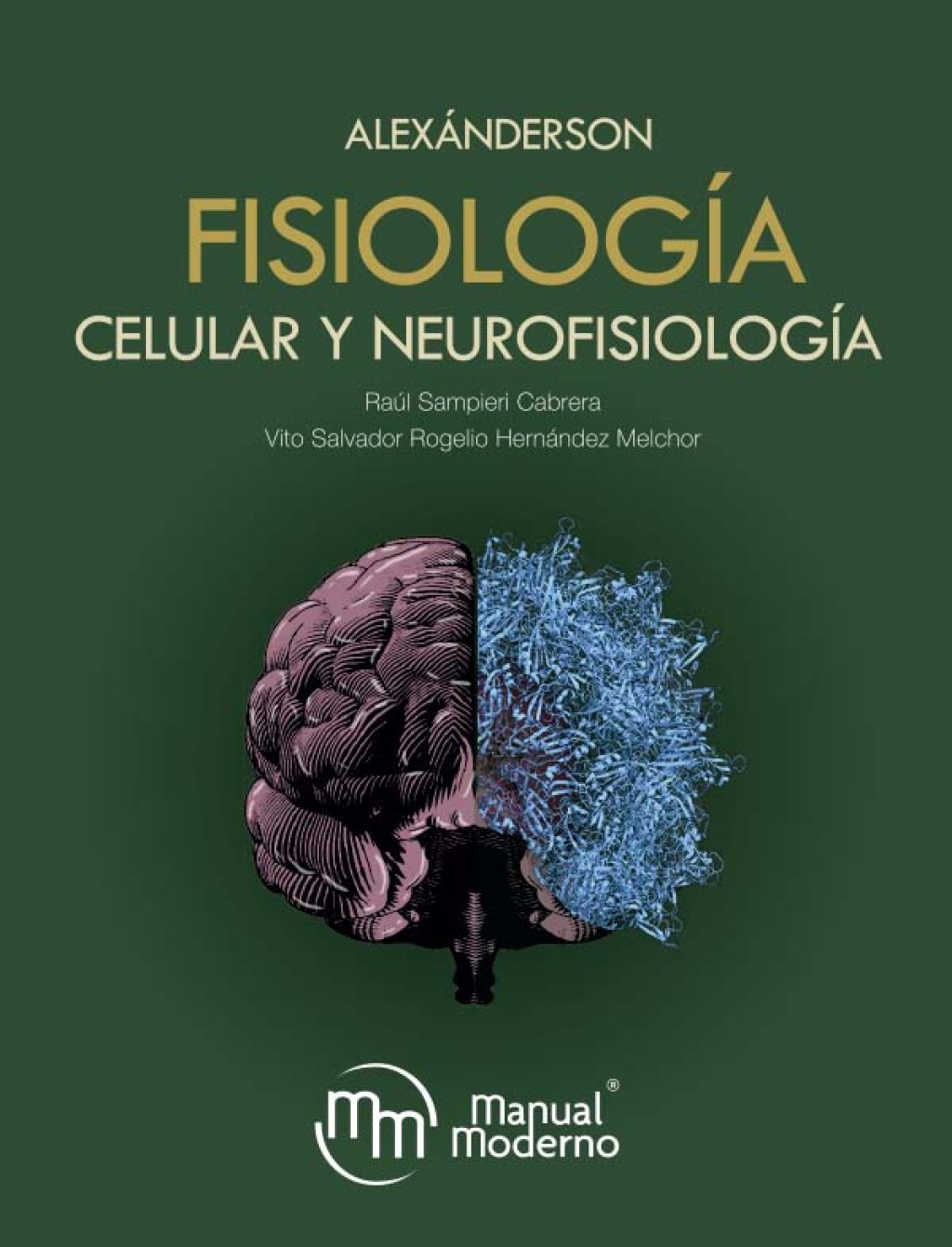 Alexánderson. Fisiología celular y neurofisiología 1st Edition