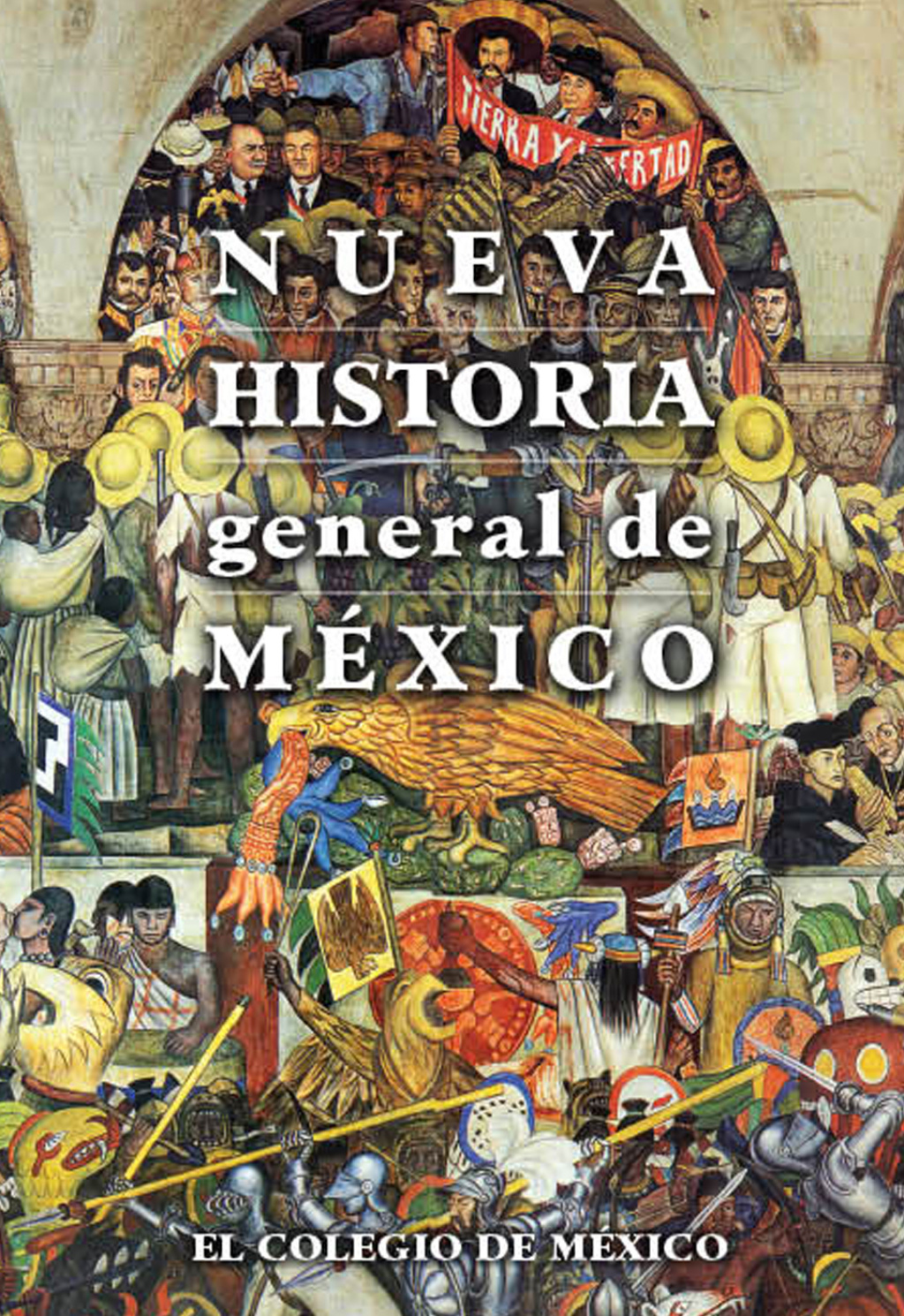 Nueva historia general de México 1st Edition