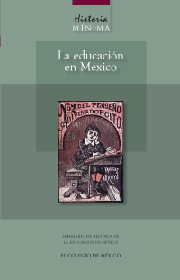 Cover image: Historia mínima de la educación en México 1st edition 9786074621631