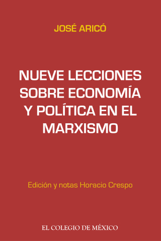 Titelbild: Nueve lecciones sobre economía y política en el marxismo 1st edition 9786074622881