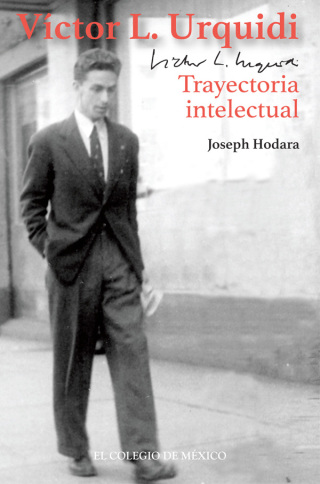 Immagine di copertina: Víctor L. Urquidi. Trayectoria intelectual 1st edition 9786074626100