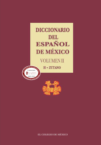 Cover image: Diccionario del español de México. Volumen 2 1st edition 9786074621426