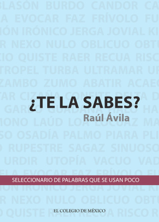 Immagine di copertina: ¿Te la sabes? Seleccionario de palabras que se usan poco 1st edition 9786074626544