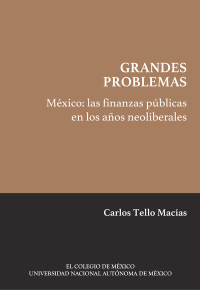 Cover image: México: las finanzas públicas en los años neoliberales  1st edition 9786074627435