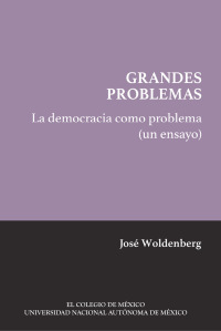 Cover image: La democracia como problema (un ensayo) 1st edition 9786074627848