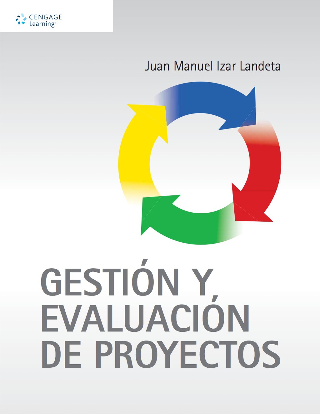 Gestión y Evaluación de Proyectos 1st Edition