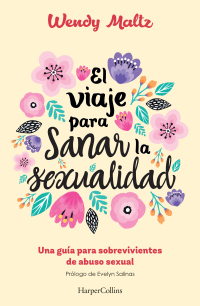 Cover image: El viaje para sanar la sexualidad 9786075620565