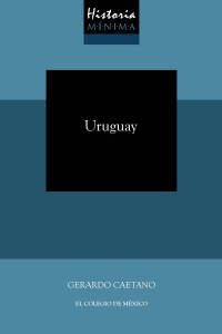 Cover image: Historia mínima de Uruguay 1st edition 9786076285671