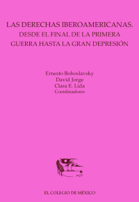 Titelbild: Las derechas iberoamericanas.  Desde el final de la primera guerra hasta la gran depresión 1st edition 9786076285688