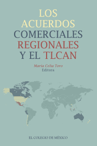 Cover image: Los acuerdos comerciales regionales y el TLCAN 1st edition 9786075642021