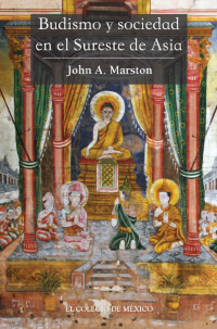 Cover image: Budismo y sociedad en el sureste de Asia 1st edition 9786075642185