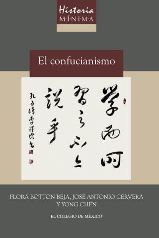 Cover image: Historia mínima de el confucianismo 1st edition 9786075641744