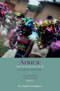 Imagen de portada: África: nuevos horizontes de la etnografía Mexicana 1st edition 9786075642949