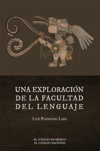 Cover image: Una exploración de la facultad del lenguaje 1st edition 9786075643069