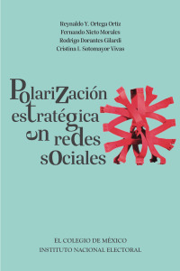 Imagen de portada: Polarización estratégica en redes sociales 1st edition 9786075643717