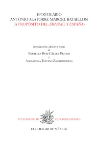 Immagine di copertina: Epistolario Antonio Alatorre-Marcel Bataillon  (a propósito del Erasmo de España) 1st edition 9786075642369