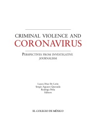 Immagine di copertina: Criminal violence and coronavirus. Perspectives from investigative journalism 1st edition 9786075644486