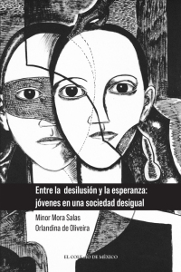 Cover image: Entre la desilusión y la esperanza jóvenes en una sociedad desigual 1st edition 9786075643700