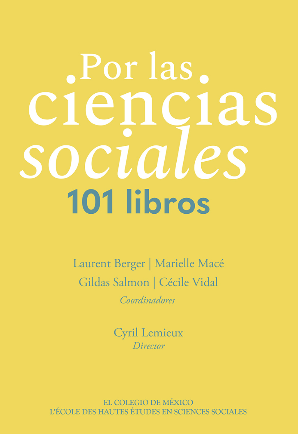 Por las ciencias sociales: 101 libros 1st Edition