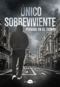 Imagen de portada: Único sobreviviente 1st edition 9786075740973