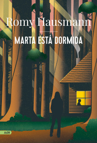 Imagen de portada: Marta está dormida 1st edition 9786075741802