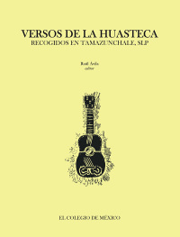 Imagen de portada: Versos de la huasteca. 1st edition 9786074628661