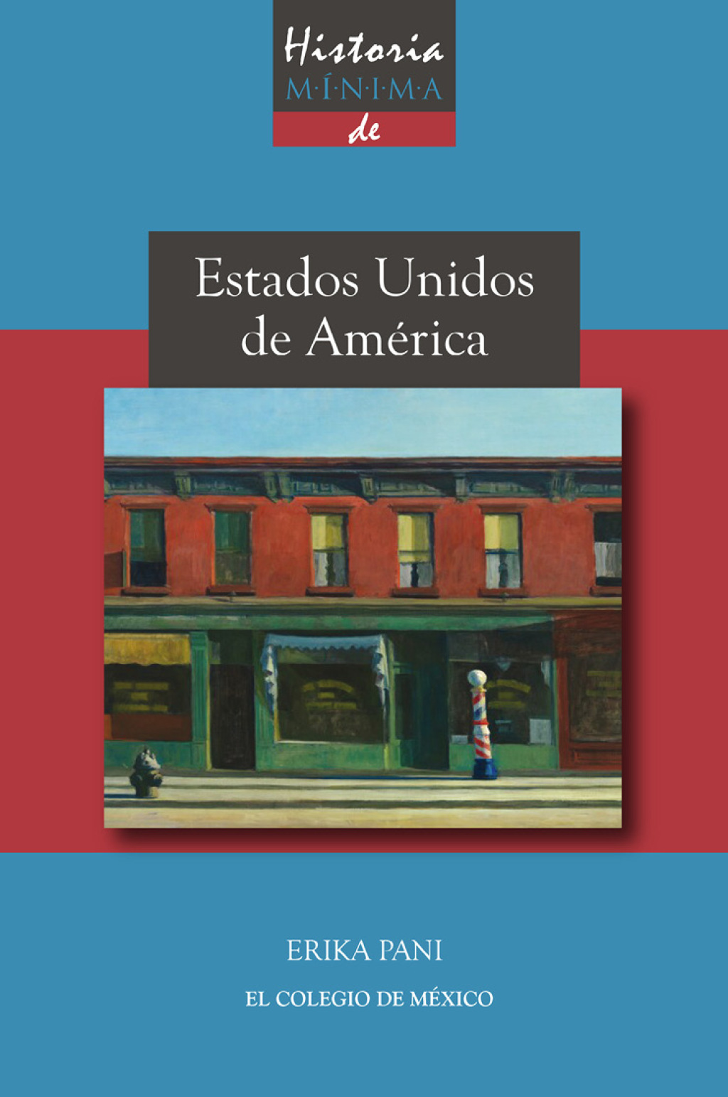 Historia mínima de Estados Unidos de América 1st Edition