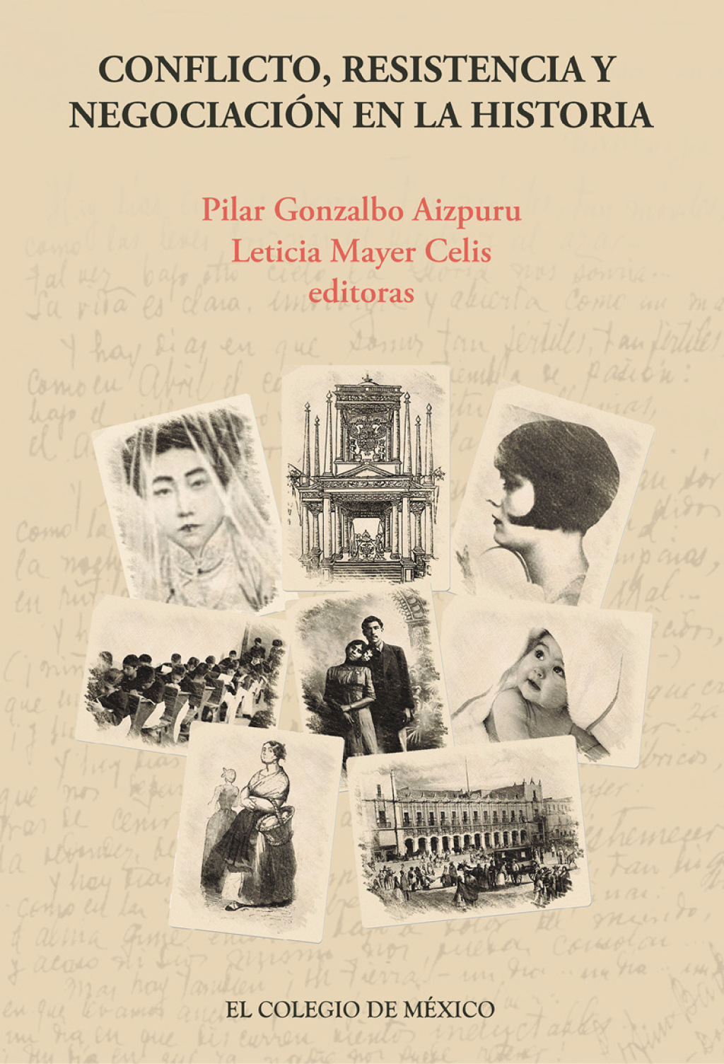 Conflicto, resistencia y negociación en la historia 1st Edition