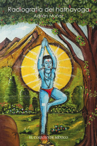 Cover image: Radiografía del hathayoga 1st edition 9786074629460