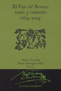 Cover image: El viaje del parnaso texto y contexto (1614-2014) 1st edition 9786076281116
