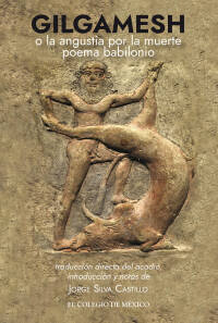 Omslagafbeelding: Gilgamesh o la angustia por la muerte poema babilonio 1st edition 9681209478