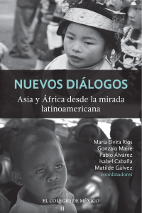 Omslagafbeelding: Nuevos diálogos. Asia y África desde la mirada latinoamericana 1st edition 9786076285787