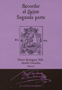 Cover image: Recordar el Quijote. Segunda parte 1st edition 9786076283844