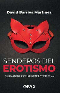 Cover image: Senderos del erotismo 9786077134459