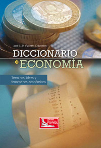 Imagen de portada: Diccionario de Economía 1st edition 9789708170710