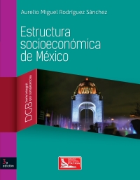 Imagen de portada: Estructura Socioeconómica de México 3rd edition 9786077443711