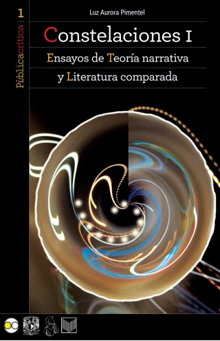 Omslagafbeelding: Constelaciones I: Ensayos de teoría narrativa y literatura comparada 1st edition 9786077588535