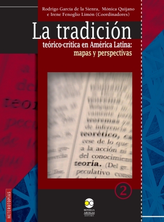 Cover image: La tradición teórico-crítica en América Latina: mapas y perspectivas 1st edition 9786077588825