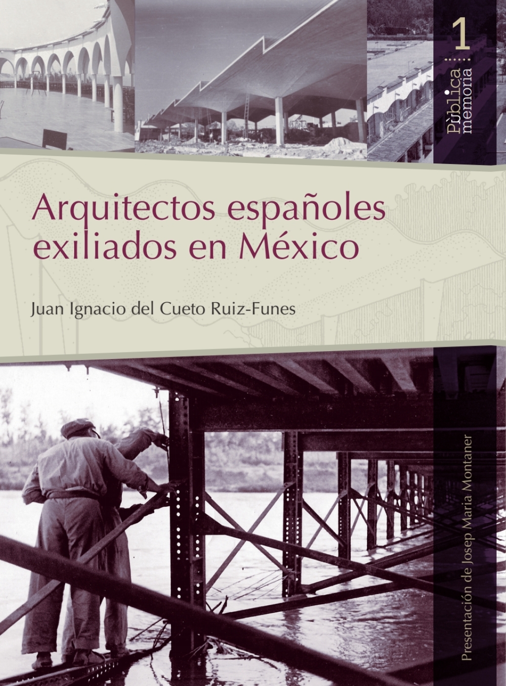 Arquitectos Españoles exiliados en México 1st Edition
