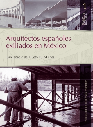 Cover image: Arquitectos Españoles exiliados en México 1st edition 9786078348312