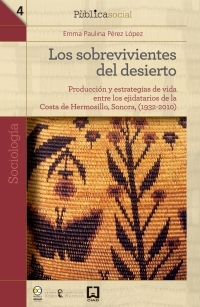 Imagen de portada: Los sobrevivientes del desierto 1st edition 9786078348343