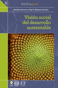 Omslagafbeelding: Visión social del desarrollo sustentable 1st edition 9786078348510